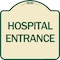 Signmission Designer Series Hospital Entrance, Tan & Green Heavy-Gauge Aluminum Sign, 18" x 18", TG-1818-24455 A-DES-TG-1818-24455 - alternate 1